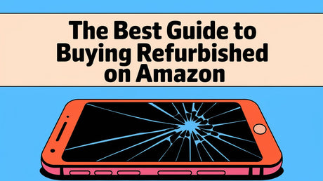 The Best Guide to Buying Refurbished on Amazon - Rugged Books Inc.